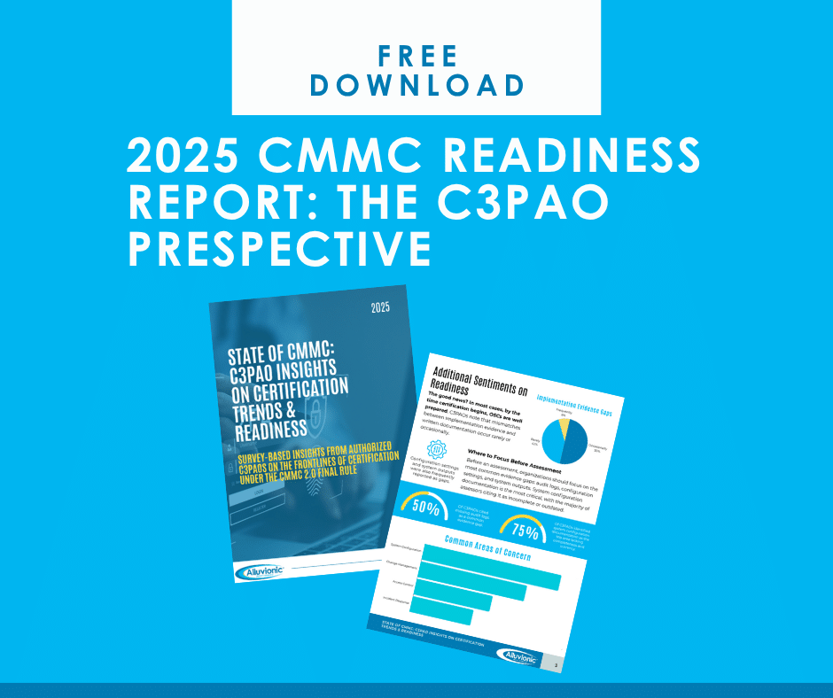 Alluvionic branded documents with 2025 CMMC Readiness Report on the C3PAO Perspective